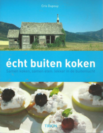 écht buiten koken – Cris Dupouy - 2007