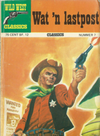 WILD WEST CLASSICS - Wat ‘n lastpost (nr 7) en DE SHERIFF EN DE ZWERVER (nr 29) – 2 stuks -  1974-1975 (2)
