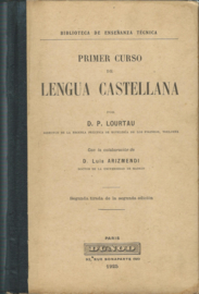 PRIMER CURSO DE LENGUA CASTELLANA – D.P LOURTAU - 1925