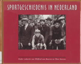 SPORTGESCHIEDENIS IN NEDERLAND – WILFRIED VAN BUUREN EN THEO STEVENS - 1998