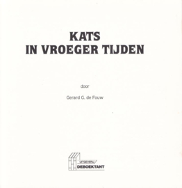 KATS IN VROEGER TIJDEN – Gerard G. de Fouw - 1993