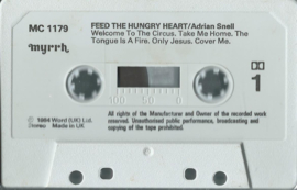 MC – ADRIAN SNELL – FEED THE HUNGRY HEART - 1984