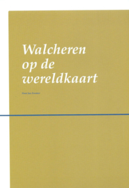 Walcheren op de wereldkaart – Jan Zwemer - 2021