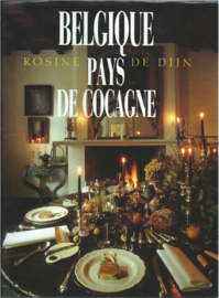 BELGIQUE PAYS DE COCAGNE - ROSINE DE DIJN - 1992