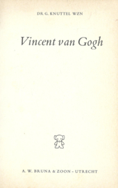 Vincent van Gogh – DR G. KNUTTEL WZN - 1960