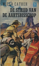 DE STRIJD VAN DE AARTSBISSCHOP – WILLA CATHER - 1954