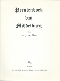 Prentenboek van Middelburg - dr. J. van Ham - 1971