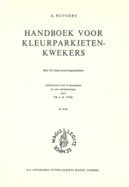 HANDBOEK VOOR KLEURPARKIETENKWEKERS – A. RUTGERS - 1955