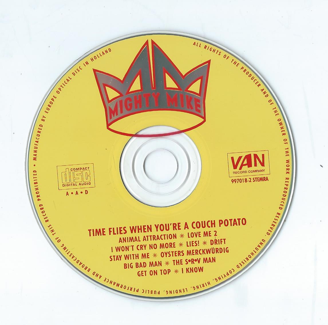 CD – MIGHTY MIKE – TIME FLIES WHEN YOU’RE A COUCH PATATO - 1992