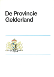 Reizen door de Benelux – De Provincie Gelderland – K.A. van den Hoek - 1984
