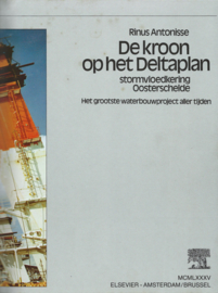 De Kroon op het Deltaplan – Rinus Antonisse - 1985