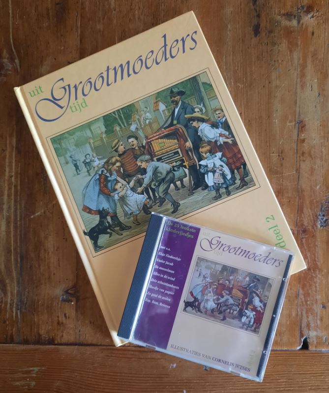 Uit Grootmoeders tijd – deel 2 - Illustraties van Cornelis Jetses – met CD - 1998