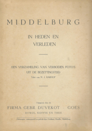 MIDDELBURG IN HEDEN EN VERLEDEN - N.J. Karhof  - 1948