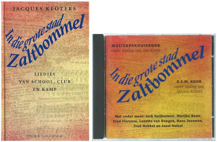 In die grote stad Zaltbommel –JACQUES KLÕTERS – boek + CD - 1993