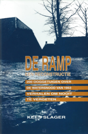 DE RAMP – EEN RECONSTRUCTIE – KEES SLAGER – paperback - 1992