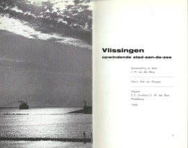 Vlissingen opwindende stad-aan-de-zee – J.M. van den Berg - 1966