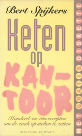 Keten op KANTOOR - Bert Spijkers - 1994