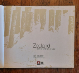 Zeeland – land van wind, licht en water – Theo Spinnewijn / Anke Ligteringen