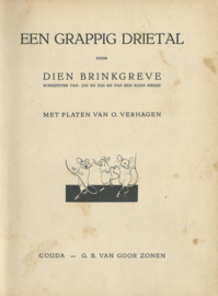 EEN GRAPPIG DRIETAL – DIEN BRINKGREVE - 1928