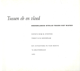 Tussen eb en vloed – WIM K. STEFFEN / B.W. NOORDAM - 1963
