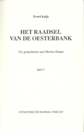 HET RAADSEL VAN DE OESTERBANK – DEEL 1 – Evert Kuijt - 1992