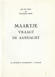MAARTJE VRAAGT DE AANDACHT – JAN DE VRIES EN MARGREET REISS - 1958