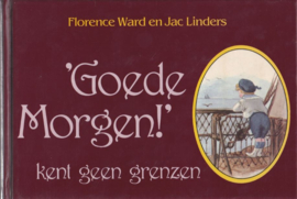 ‘Goede Morgen!’ kent geen grenzen – Florence Ward en Jac Linders - 1983