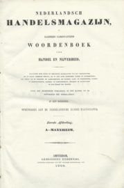 NEDERLANDSCH HANDELSMAGAZIJN OF ALGEMEEN ZAMENVATTEND WOORDENBOEK VOOR HANDEL EN NIJVERHEID – 2 delen – 1843