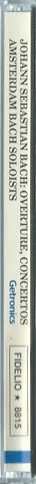CD – Amsterdam Bach Soloists - Johann Sebastian Bach – Ouverture, Concertos - 1991