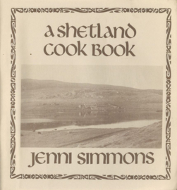 a shetland cook book - Jenni Simmons – 1983
