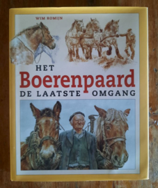 HET BOERENPAARD DE LAATSTE OMGANG – WIM ROMIJN - 2003