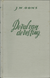 DE VAL VAN DE VESTING – J.W. OOMS – 1954 - 1