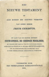 HET NIEUWE TESTAMENT OF ALLE BOEKEN DES NIEUWEN VERBONDS … - 1913