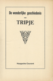 DE WONDERLYKE GESCHIEDENIS VAN TRIPJE – Henk Backer -  1972