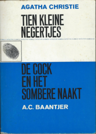 DUBBELE DETECTIVE - TIEN KLEINE NEGERTJES – AGATHA CHRISTIE en DE COCK EN HET SOMBERE NAAKT – A.C. BAANTJER – 1967