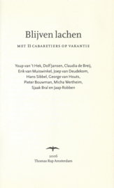 BLIJVEN LACHEN – Met 11 cabaretiers op vakantie - Youp van ’t Hek, Claudia de Breij e.a. - 2006