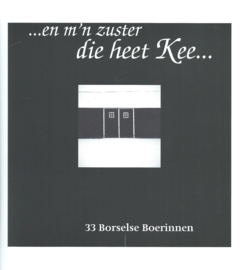 . . . en m’n zuster die heet Kee . . . – Kees Slager . Ruden Riemens – 2001