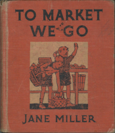 To Market We Go By JANE MILLER - 1935
