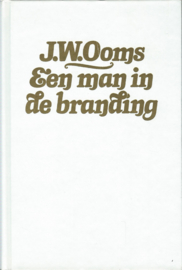 EEN MAN IN DE BRANDING – J.W. OOMS – 1 - 1981