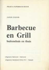 Barbecue en Grill buitenshuis en thuis - JANOS ZADAR - 1975