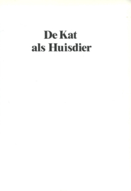 DE WONDERLIJKE NATUUR – De Kat als Huisdier – Birgitta Bouland - 1980