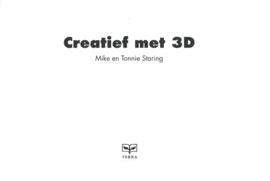 CREATIEF MET 3D – Mike en Tonnie Staring - 1995