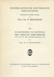 HET NIEUWE AMSTERDAM – PROF. DR. H. BRUGMANS - 1925