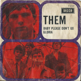 THEM – GLORIA - BABY PLEASE DON’T GO - 1967 (♪)