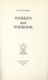 Werken met WIEROOK – De Magie van de Geur – Erna Droesbeke - 1992