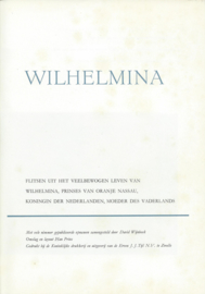 Wilhelmina - FLITSEN UIT HET LEVEN VAN DE MOEDER DES VADERLANDS - 1962