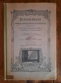 PLATEN-ATLAS VOOR DE VADERLANDSCHE GESCHIEDENIS – Dr. A.J. van der Meulen - 1917