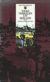 VOLKSVERHALEN UIT ZEELAND EN DE ZUIDHOLLANDSE EILANDEN – Willem Geldof - 1979