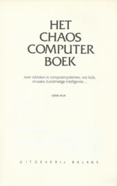 HET CHAOS COMPUTERBOEK - Thomas Ammann, Jürgen Wieckmann e.a. - 1988
