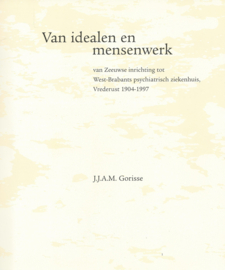 Van idealen en mensenwerk – J.J.A.M. Gorisse – 1997